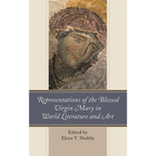 Representations of the Blessed Virgin Mary in World Literature and Art - Hardcover
