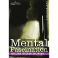 Mental Fascination