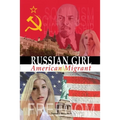 Russian Girl-American Migrant