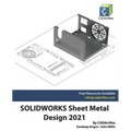 SOLIDWORKS Sheet Metal Design 2021
