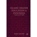 Islamic Higher Education in Indonesia: Continuity and Conflict