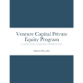 Venture Capital Private Equity Program: An Essential Learning Opportunity