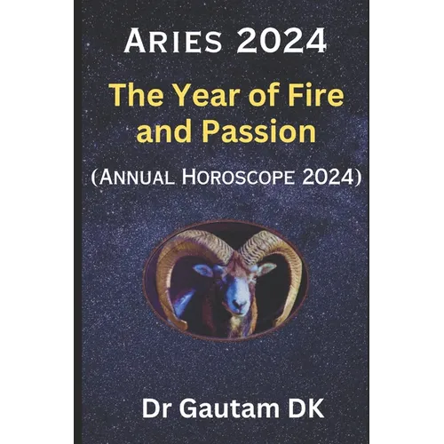 Aries Horoscope 2024: Annual Horoscope 2024
