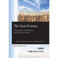 The Next Frontier: Managing Data Confidentiality and Integrity in the Cloud