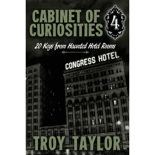 Cabinet of Curiosities 4: 20 Keys for Haunted Hotel Rooms
