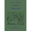 A Source-Book of Scottish Witchcraft