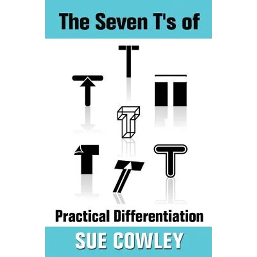 The Seven T's of Practical Differentiation