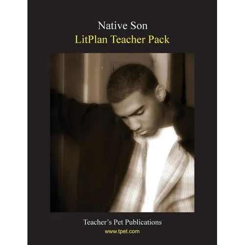Litplan Teacher Pack: Native Son