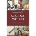 Academic Writing: Process and Product