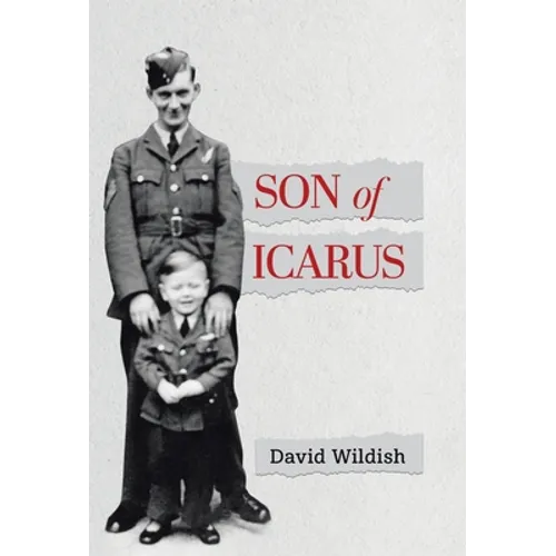 Son of Icarus: Growing up in Post-war England