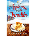 Apple Pie and Trouble