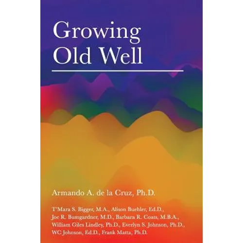 Growing Old Well