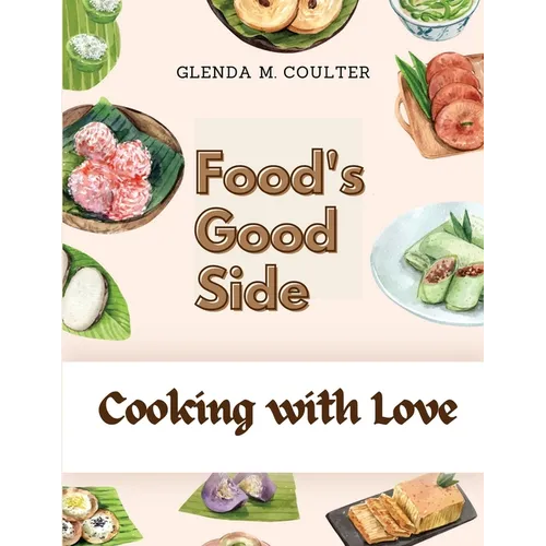 Food's Good Side: Cooking with Love