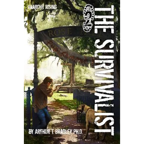 The Survivalist (Anarchy Rising)
