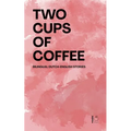 Two Cups of Coffee: Bilingual Dutch-English Stories