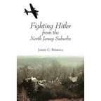 Fighting Hitler from the North Jersey Suburbs - Paperback
