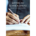 Letters to Schnicklefritz: Messages to an Unborn Grandchild