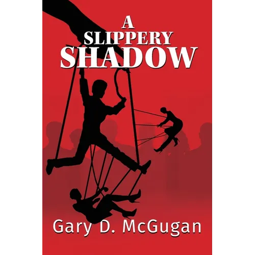A Slippery Shadow