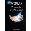 Poems, Prophecies and Parables