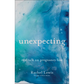 Unexpecting: Real Talk on Pregnancy Loss