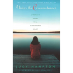 Under the Circumstances: A Woman's Guide to a Surrendered Heart
