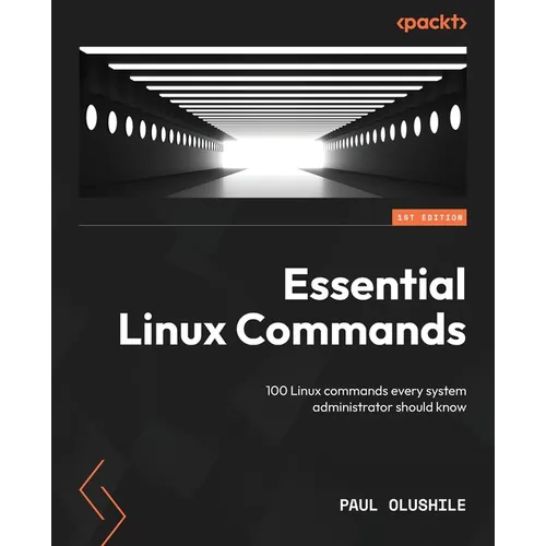 Essential Linux Commands: 100 Linux commands every system administrator should know