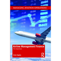 Airline Management Finance: The Essentials