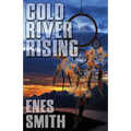 Cold River Rising