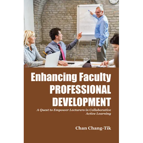 Enhancing Faculty Professional Development: A Quest to Empower Lecturers in Collaborative Active Learning