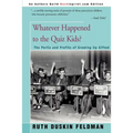 Whatever Happened to the Quiz Kids?: The Perils and Profits of Growing Up Gifted