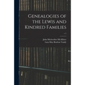 Genealogies of the Lewis and Kindred Families; c.1
