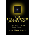 The Enlightened Luciferian II
