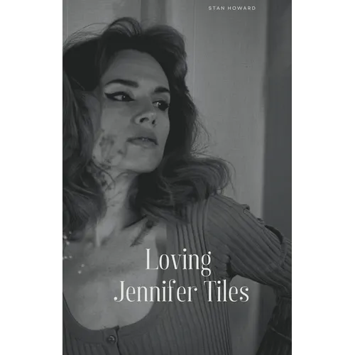 Loving Jennifer Tiles