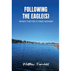 Following The Eagle(S)