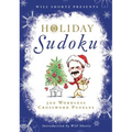 Will Shortz Presents Holiday Sudoku: 300 Easy to Hard Puzzles