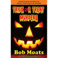 Trick or Treat Murders