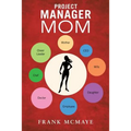 Project Manager Mom