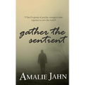 Gather the Sentient