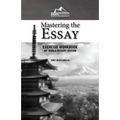 Mastering the Essay: Ap* World History Edition (Exercise Workbook)