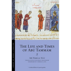 The Life and Times of Abū Tammām - Paperback