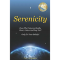 Serenicity: Does the Universe Really Hear, Listen and Say Yes? Only to Your Beliefs