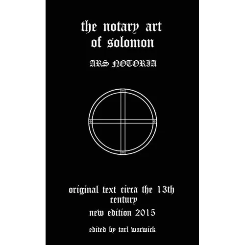 The Notary Art of Solomon: Ars Notoria
