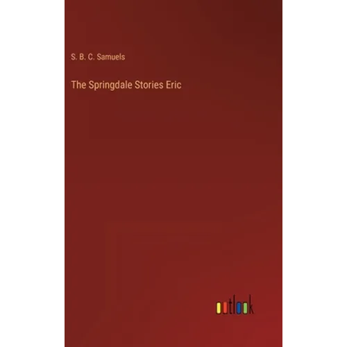 The Springdale Stories Eric