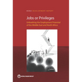 Jobs or Privileges
