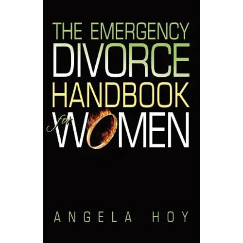 The Emergency Divorce Handbook for Women