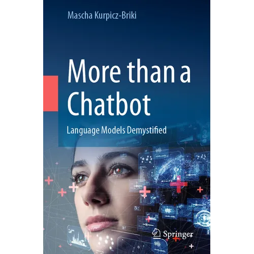 More Than a Chatbot: Language Models Demystified