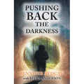 Pushing Back the Darkness