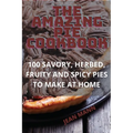 The Amazing Pie Cookbook