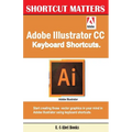 Adobe Illustrator CC Keyboard Shortcuts
