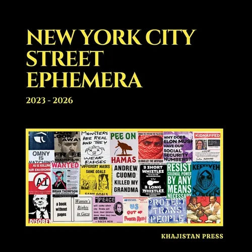 New York City Street Ephemera: 2023-2026